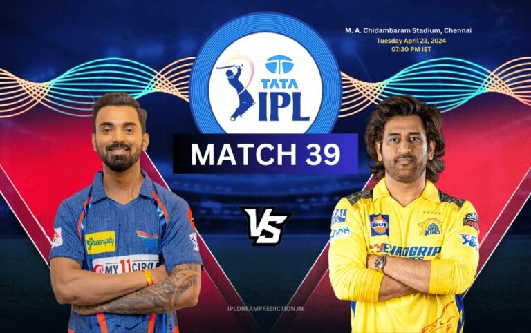 LSG VS CSK TODAY MATCH PREDICTION